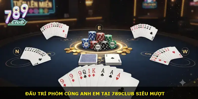 Phỏm 789CLUB - ảnh 1