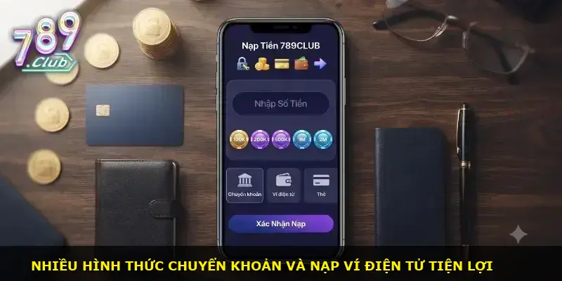 Nạp tiền 789CLUB - ảnh 2